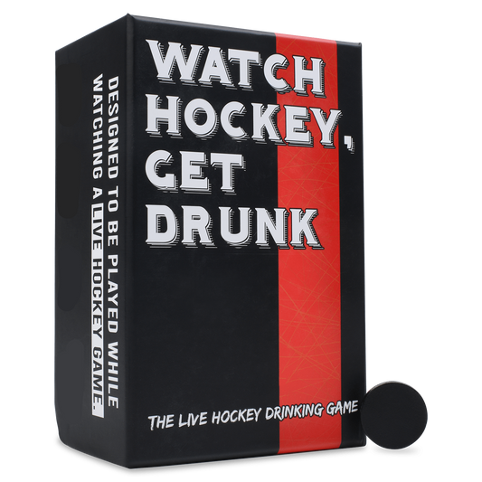 Watch Hockey, Get Drunk -PREORDER (ships in September)